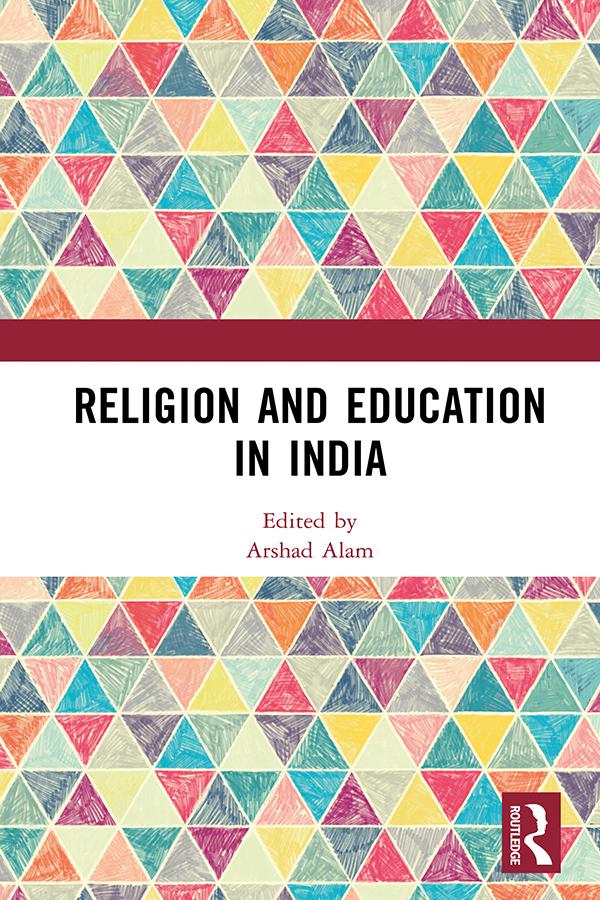 Religion and Education in India by Arshad Alam