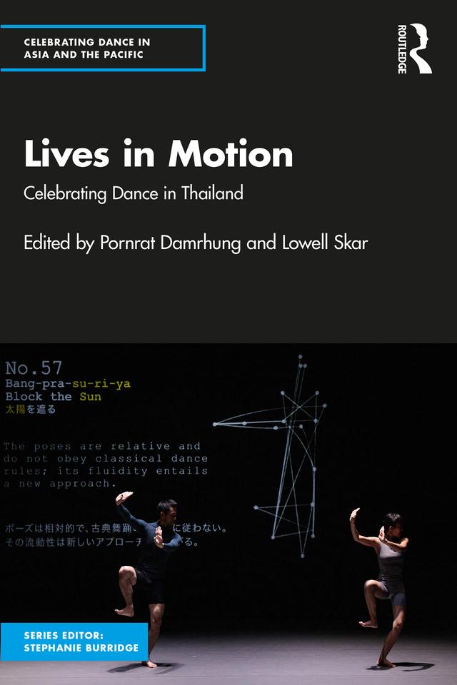 Lives in Motion by Lowell Skar, Pornrat Damrhung