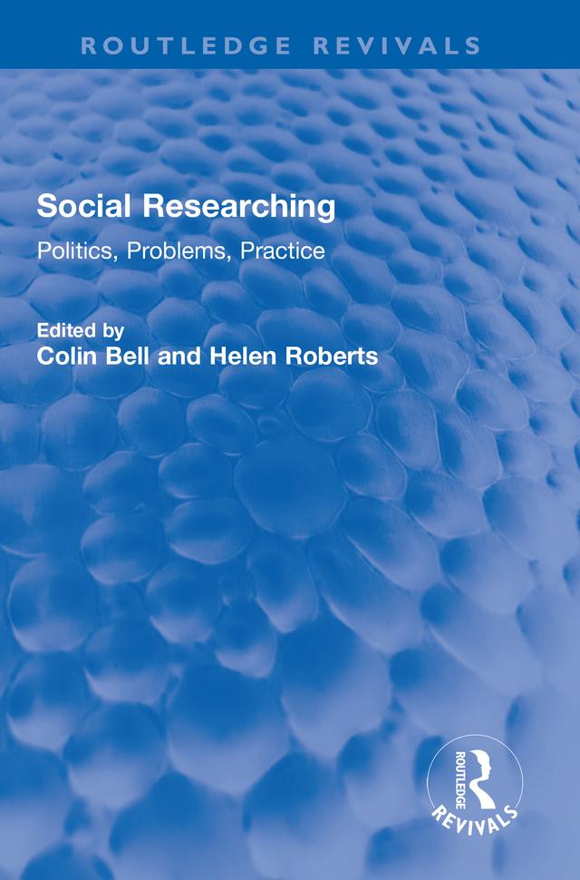 Social Researching by Colin Bell, Helen Roberts