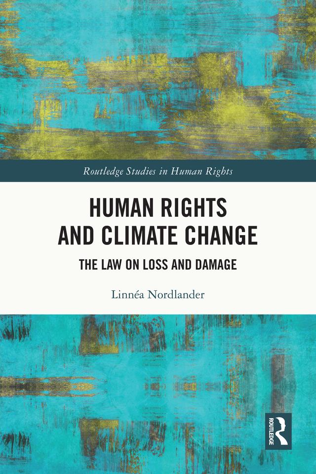 Human Rights and Climate Change by Linnéa Nordlander