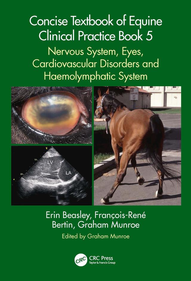 Concise Textbook of Equine Clinical Practice Book 5 by Erin Beasley, François-René Bertin, Graham Munroe