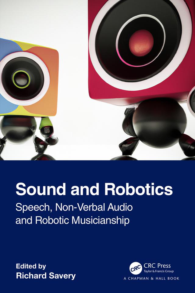 Sound and Robotics by Richard Savery