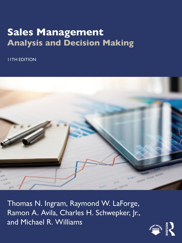 Sales Management by Charles H. Schwepker Jr, Michael R. Williams, Ramon A. Avila, Raymond W. LaForge, Thomas N. Ingram