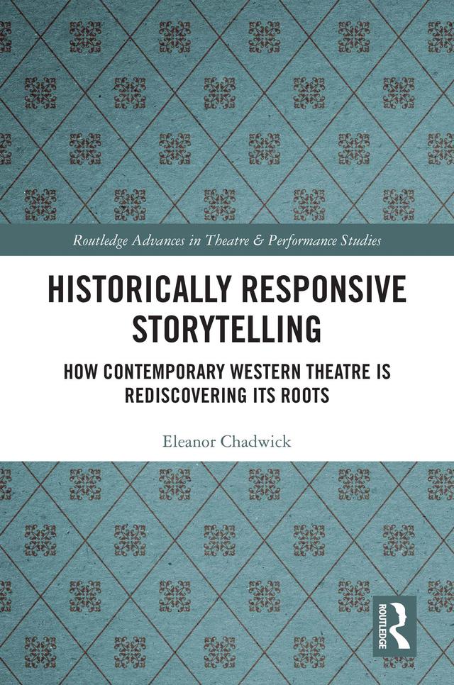 Historically Responsive Storytelling by Eleanor Chadwick