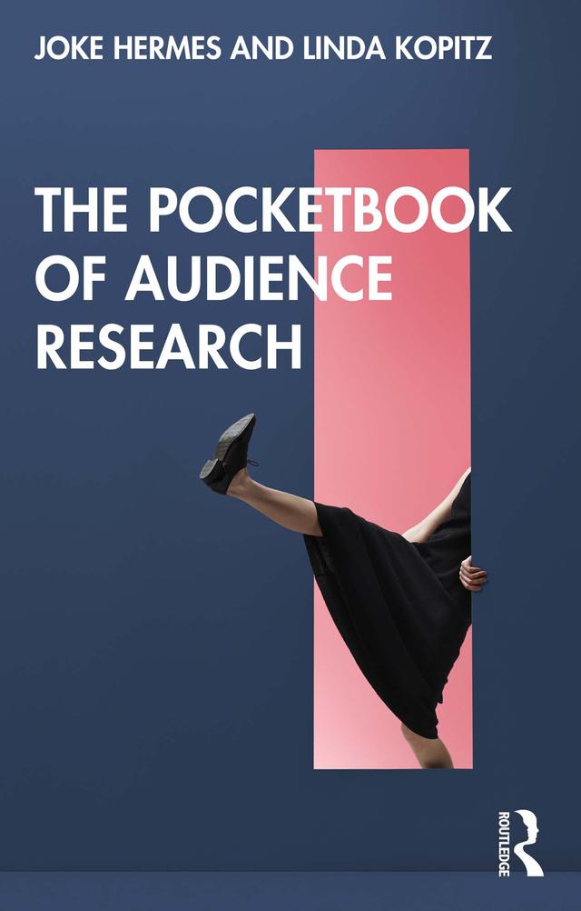The Pocketbook of Audience Research by Joke Hermes, Linda Kopitz