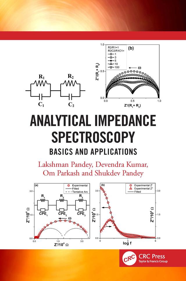 Analytical Impedance Spectroscopy by Devendra Kumar, Lakshman Pandey, Om Parkash, Shukdev Pandey
