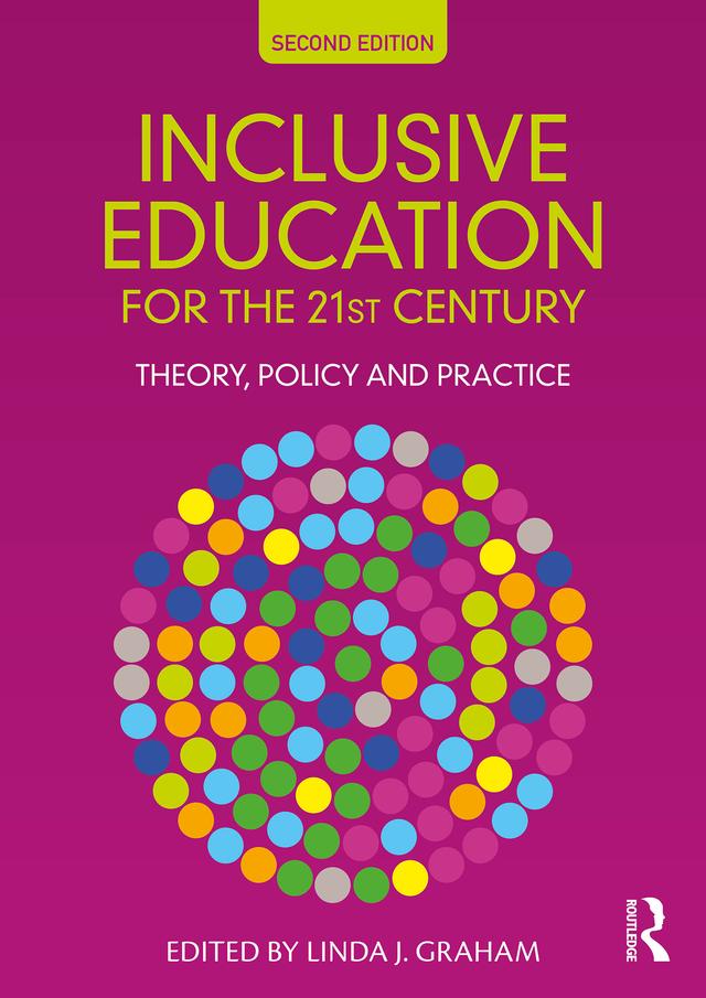 Inclusive Education for the 21st Century by Linda J. Graham