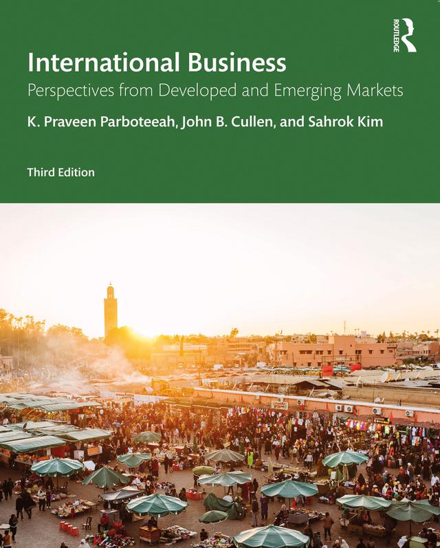 International Business by John B. Cullen, K. Praveen Parboteeah, Sahrok Kim