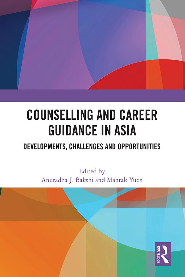 Counselling and Career Guidance in Asia by Anuradha J. Bakshi, Mantak Yuen