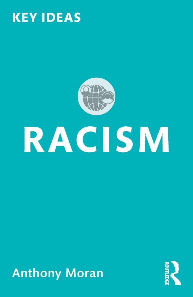 Racism by Anthony Moran