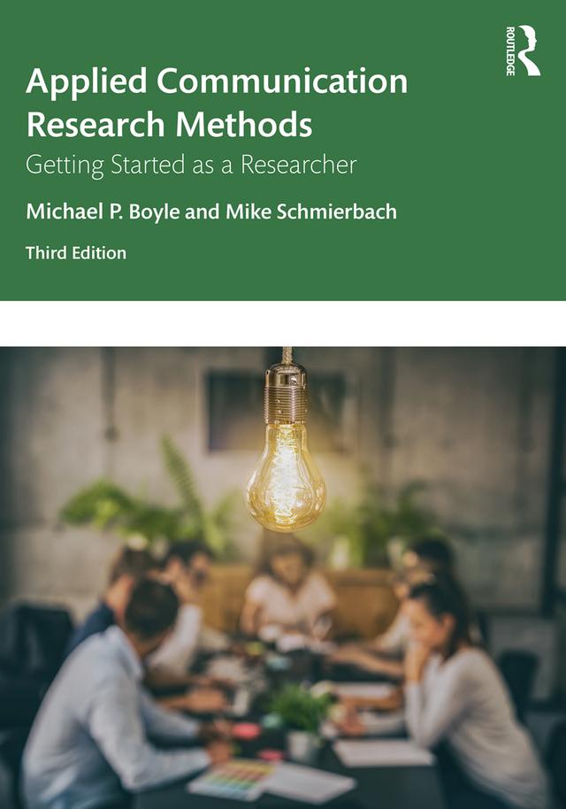 Applied Communication Research Methods by Michael Boyle, Mike Schmierbach