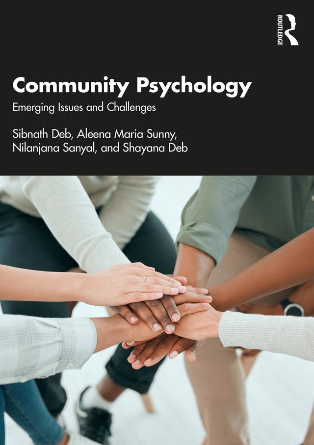 Community Psychology by Aleena Maria Sunny, Nilanjana Sanyal, Shayana Deb, Sibnath Deb