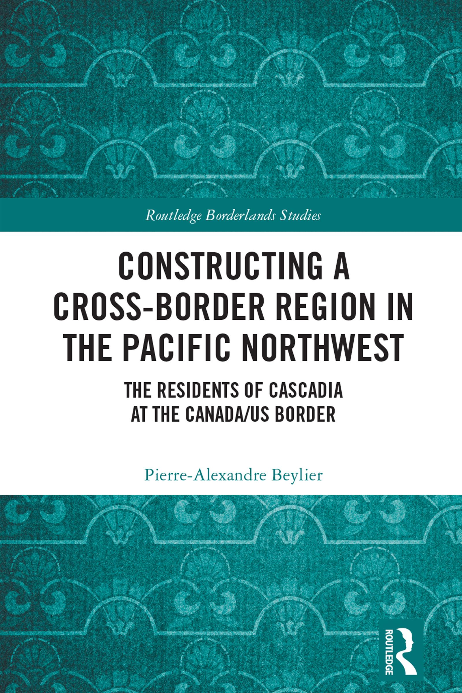 Constructing a Cross-Border Region in the Pacific Northwest
