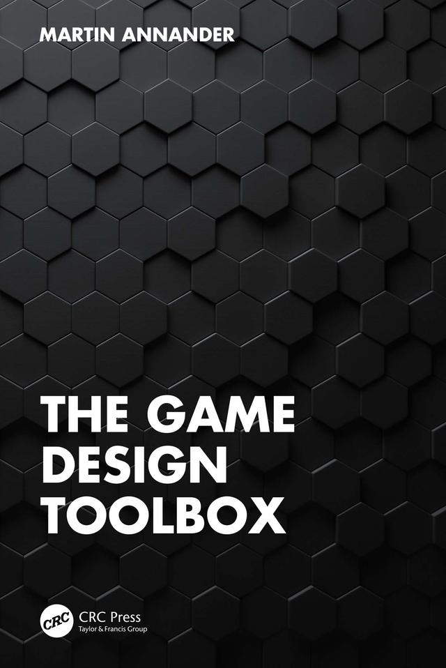 The Game Design Toolbox by Martin Annander