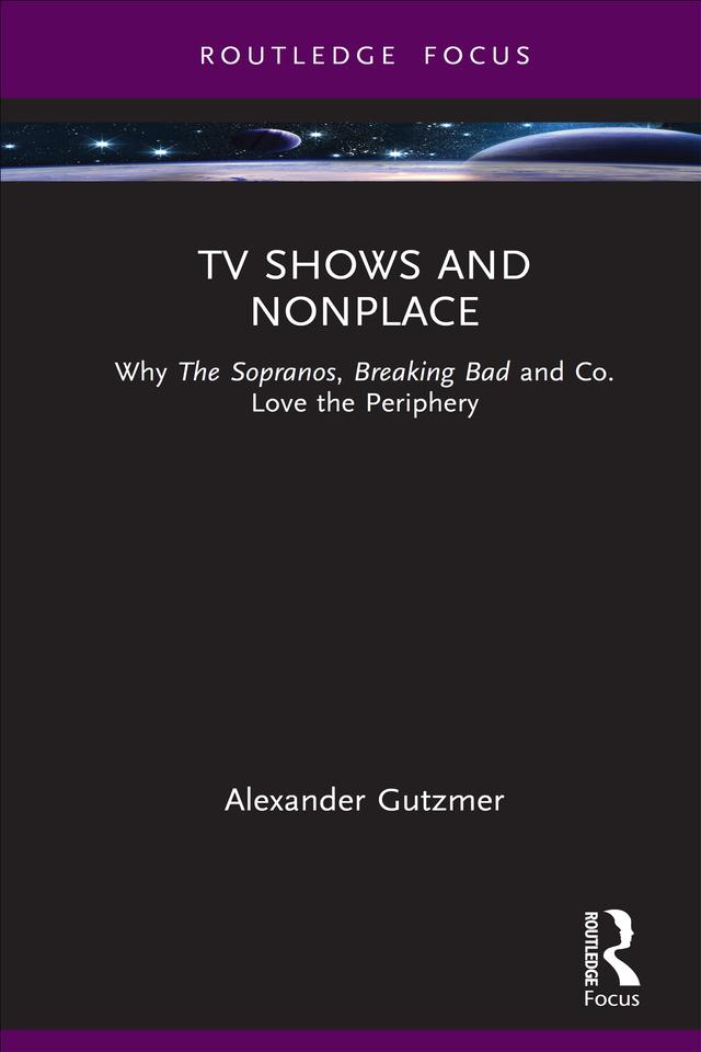 TV Shows and Nonplace by Alexander Gutzmer