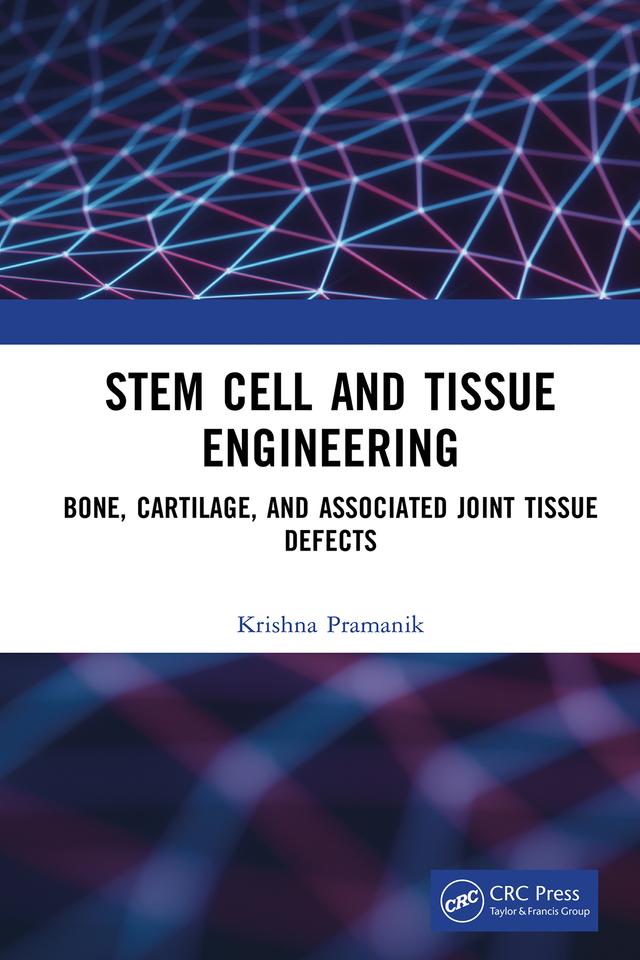 Stem Cell and Tissue Engineering by Krishna Pramanik