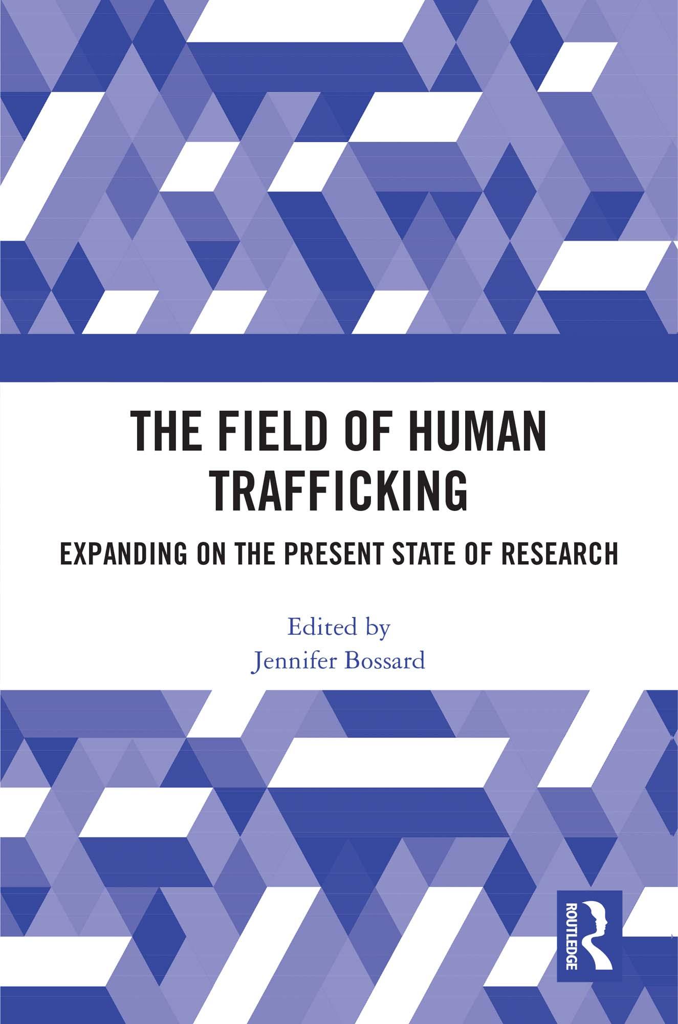 The Field of Human Trafficking