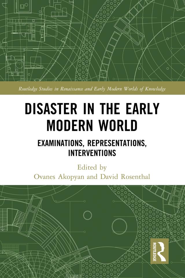 Disaster in the Early Modern World by David Rosenthal, Ovanes Akopyan