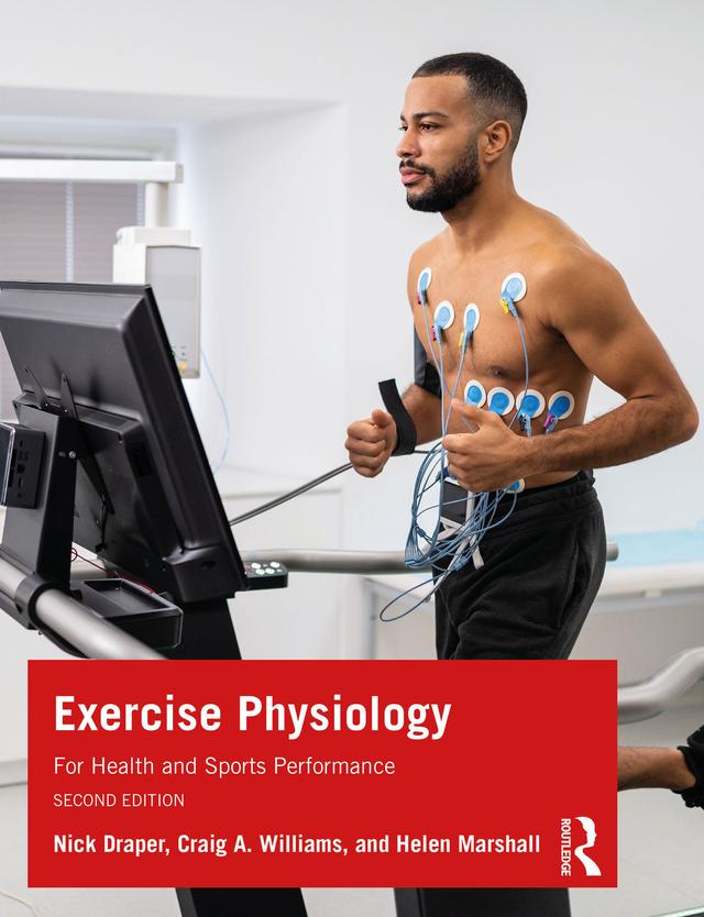 Exercise Physiology by Craig Williams, Helen Marshall, Nick Draper