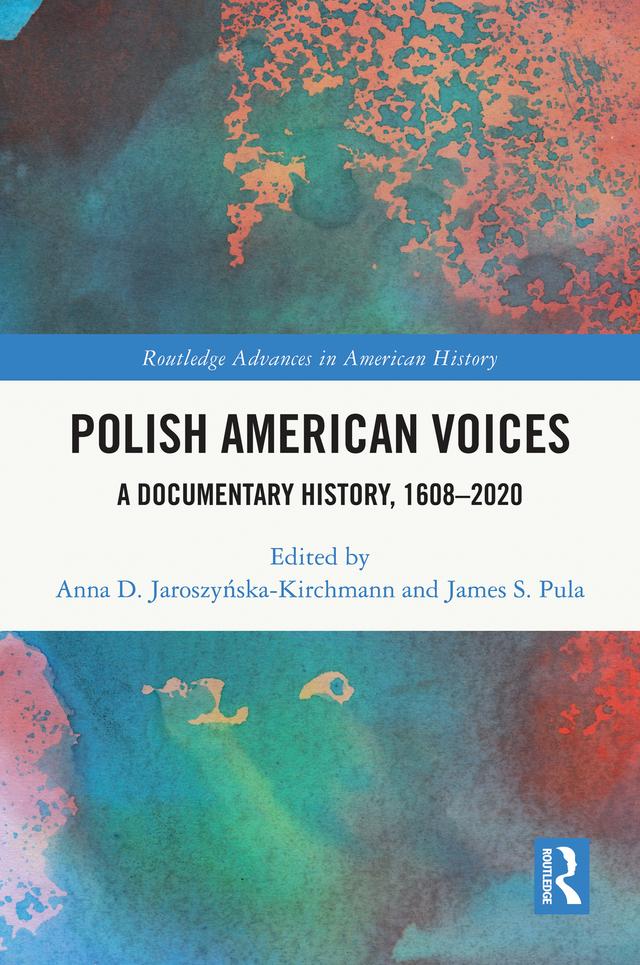 Polish American Voices by Anna D. Jaroszyńska-Kirchmann, James S. Pula