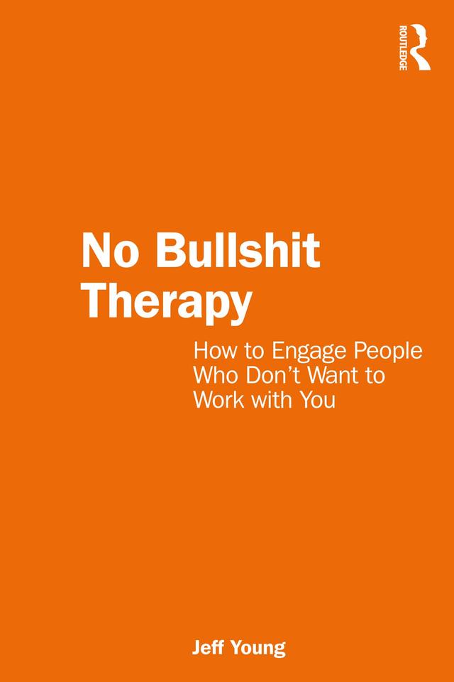 No Bullshit Therapy by Jeff Young