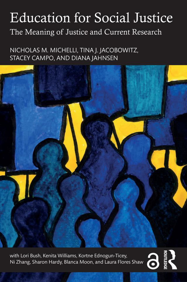 Education for Social Justice by Diana Jahnsen, Nicholas M. Michelli, Stacey Campo, Tina J. Jacobowitz