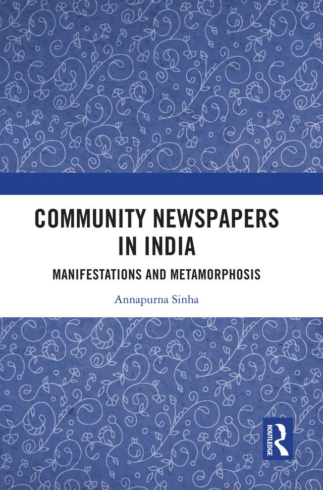 Community Newspapers in India by Annapurna Sinha
