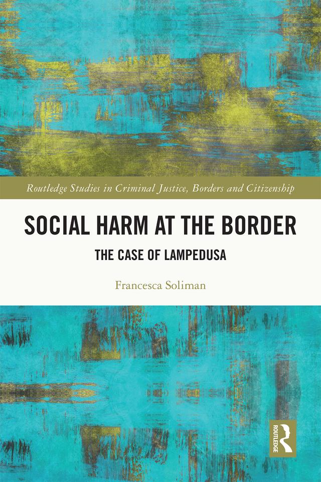 Social Harm at the Border by Francesca Soliman