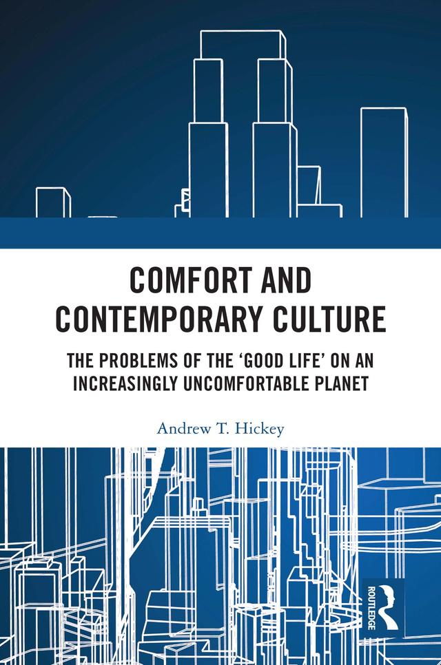 Comfort and Contemporary Culture by Andrew Hickey