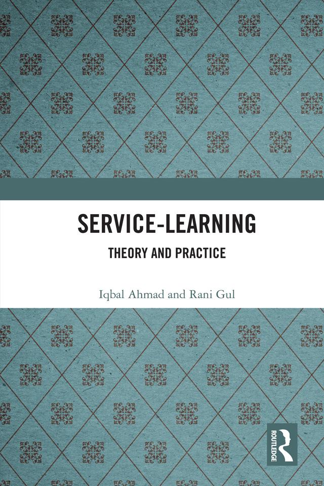 Service-Learning by Iqbal Ahmad, Rani Gul