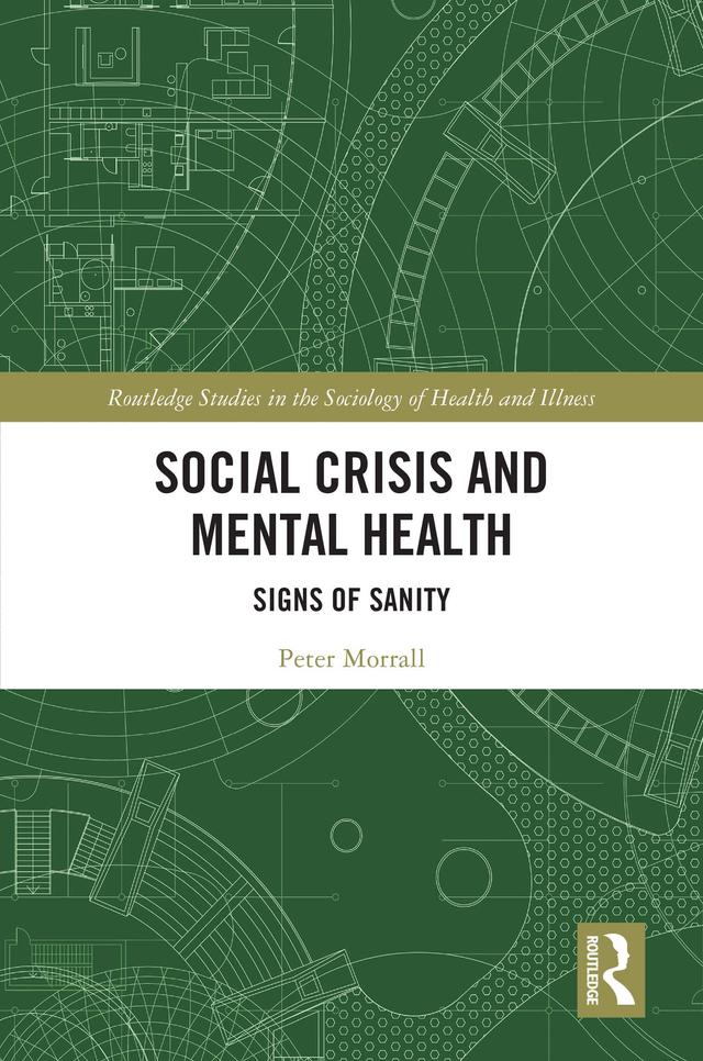 Social Crisis and Mental Health by Peter Morrall