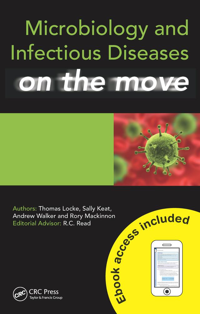 Microbiology and Infectious Diseases on the Move by Andrew Walker, Rory Mackinnon, Sally Keat, Thomas Locke