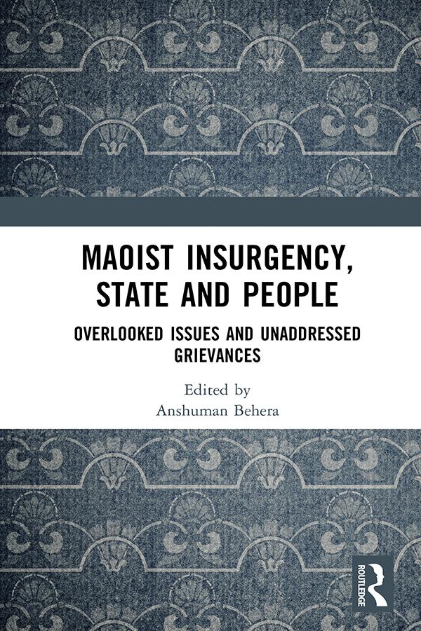 Maoist Insurgency, State and People by Anshuman Behera