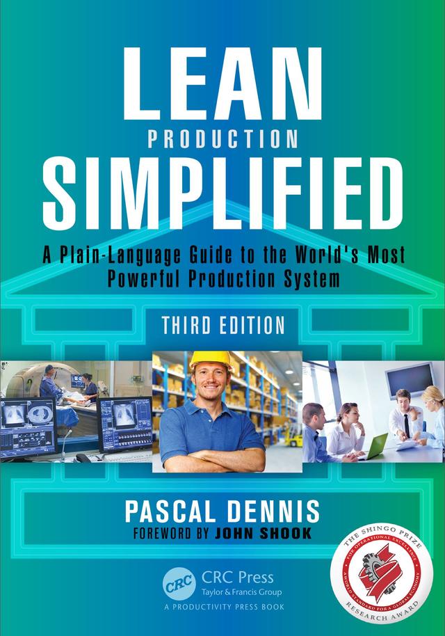 Lean Production Simplified by Pascal Dennis