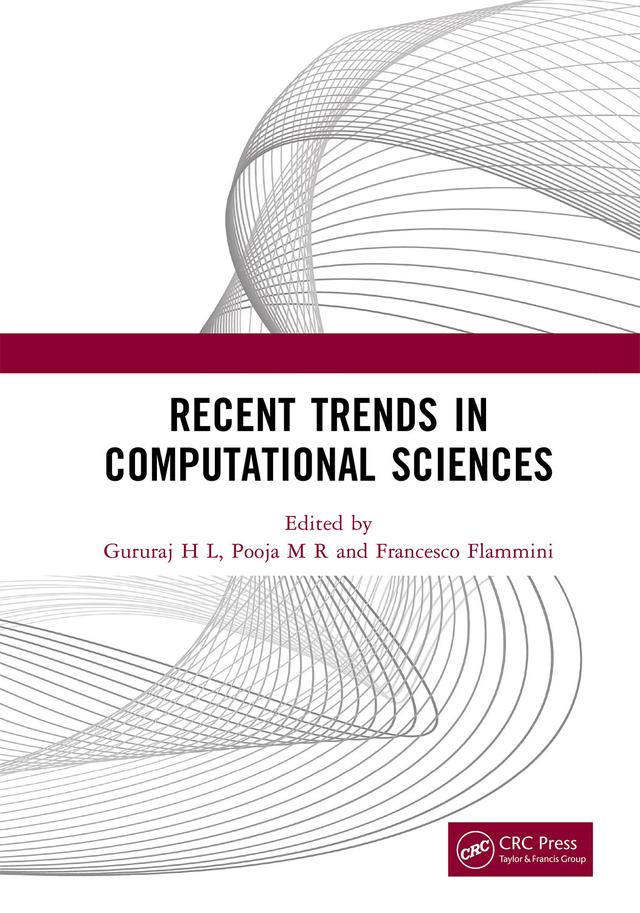 Recent Trends in Computational Sciences by Francesco Flammini, Gururaj H L, Pooja M R