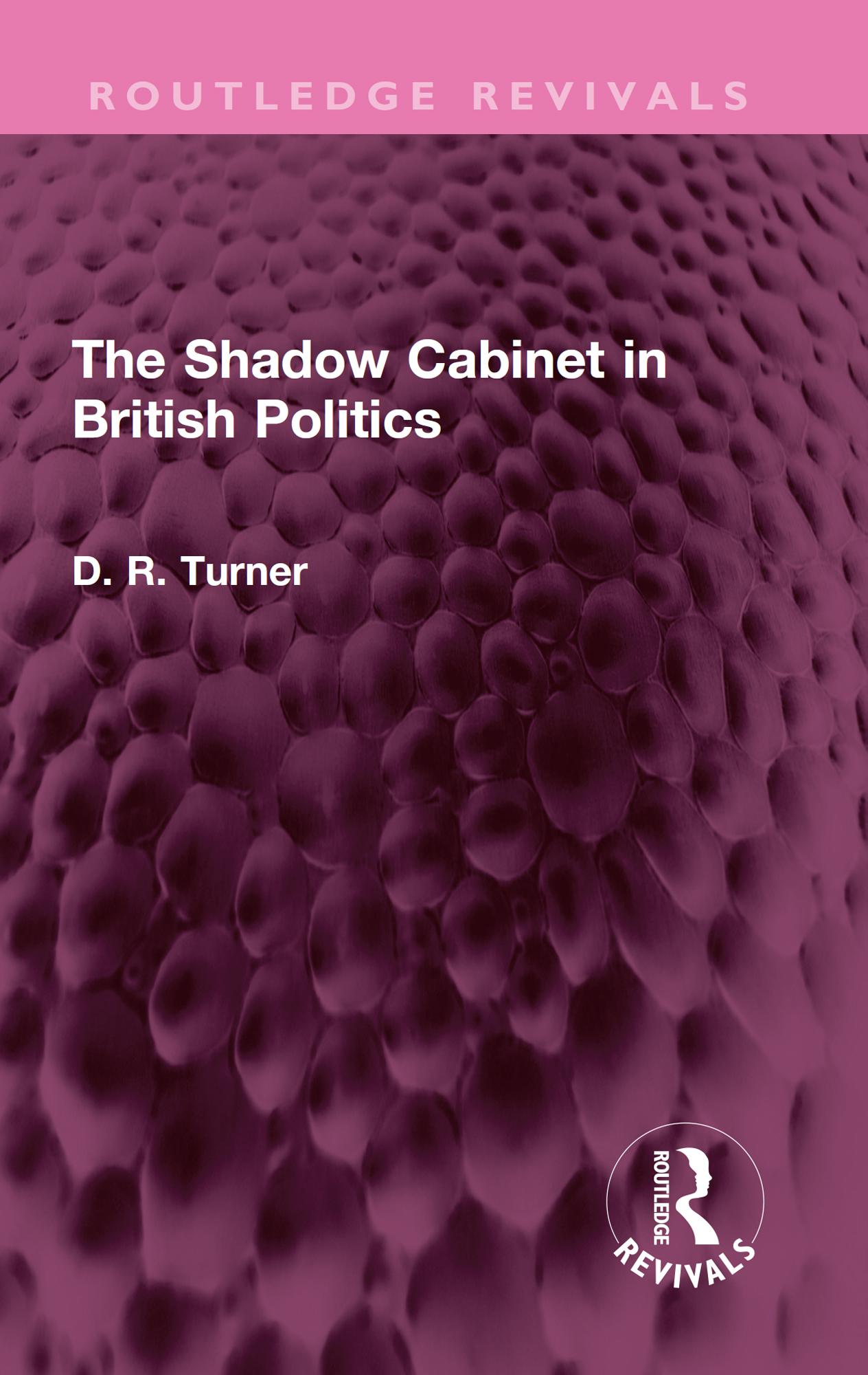 The Shadow Cabinet in British Politics