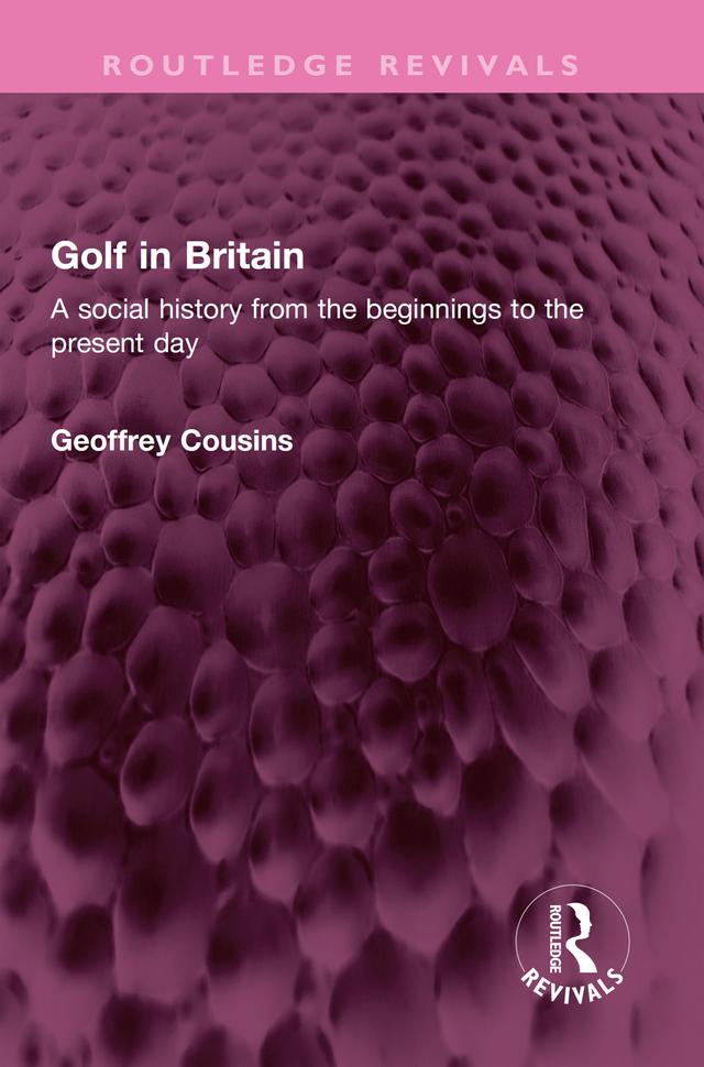 Golf in Britain by Geoffrey Cousins