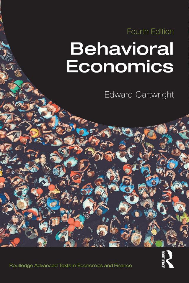 Behavioral Economics by Edward Cartwright