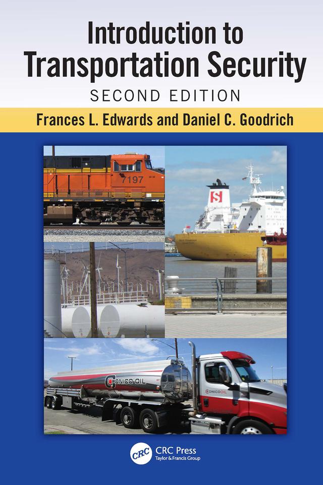 Introduction to Transportation Security by Daniel C. Goodrich, Frances L. Edwards