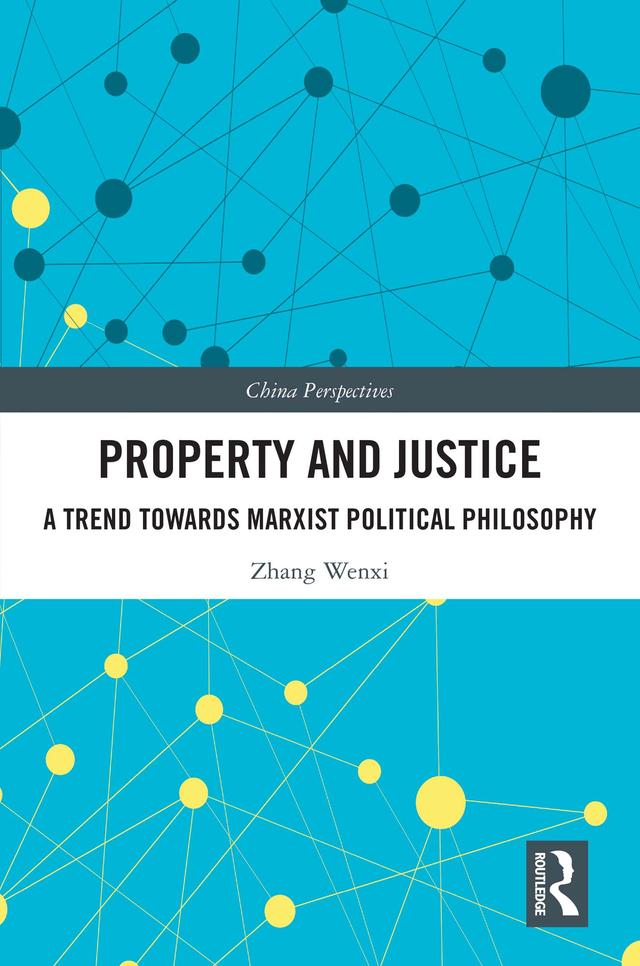 Property and Justice by Zhang Wenxi