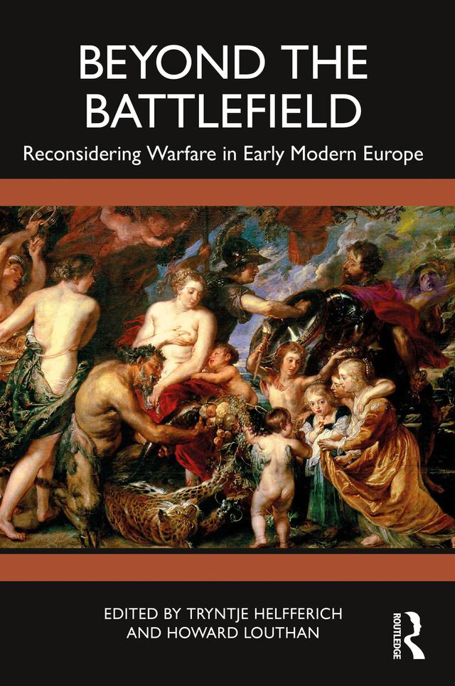 Beyond the Battlefield by Howard Louthan, Tryntje Helfferich
