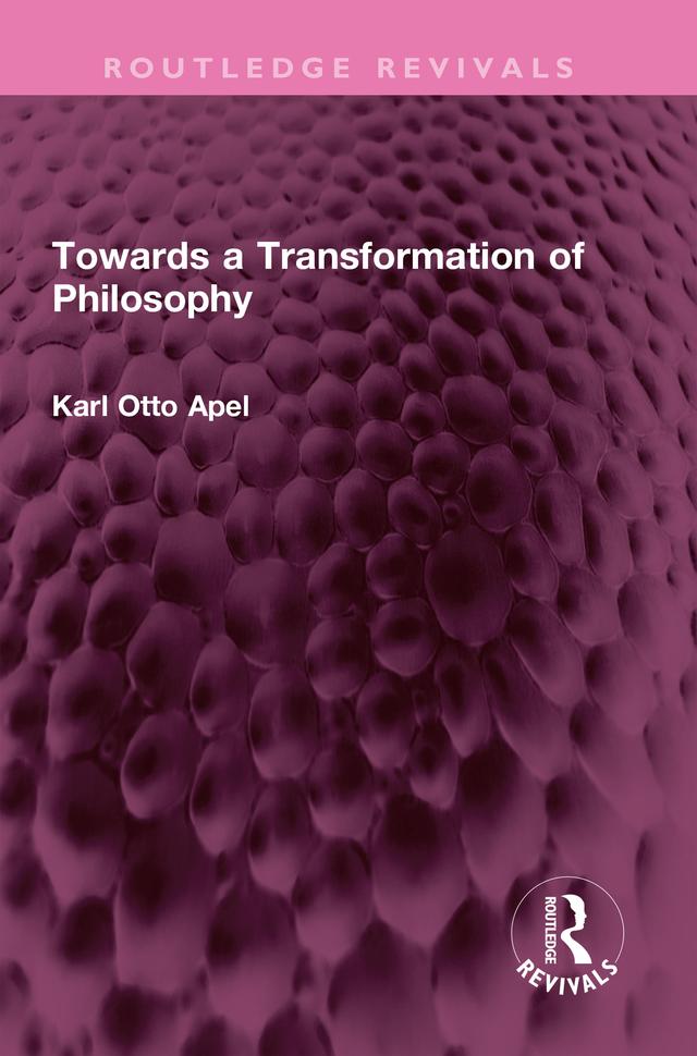 Towards a Transformation of Philosophy by David Frisby, Glyn Adey, Karl Otto Apel
