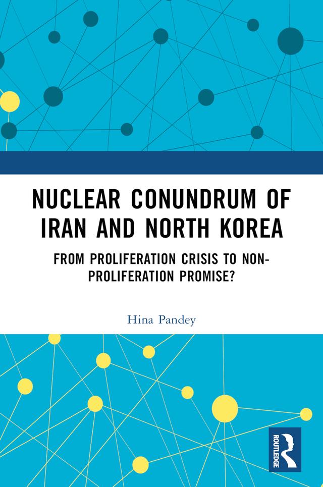 Nuclear Conundrum of Iran and North Korea by Hina Pandey