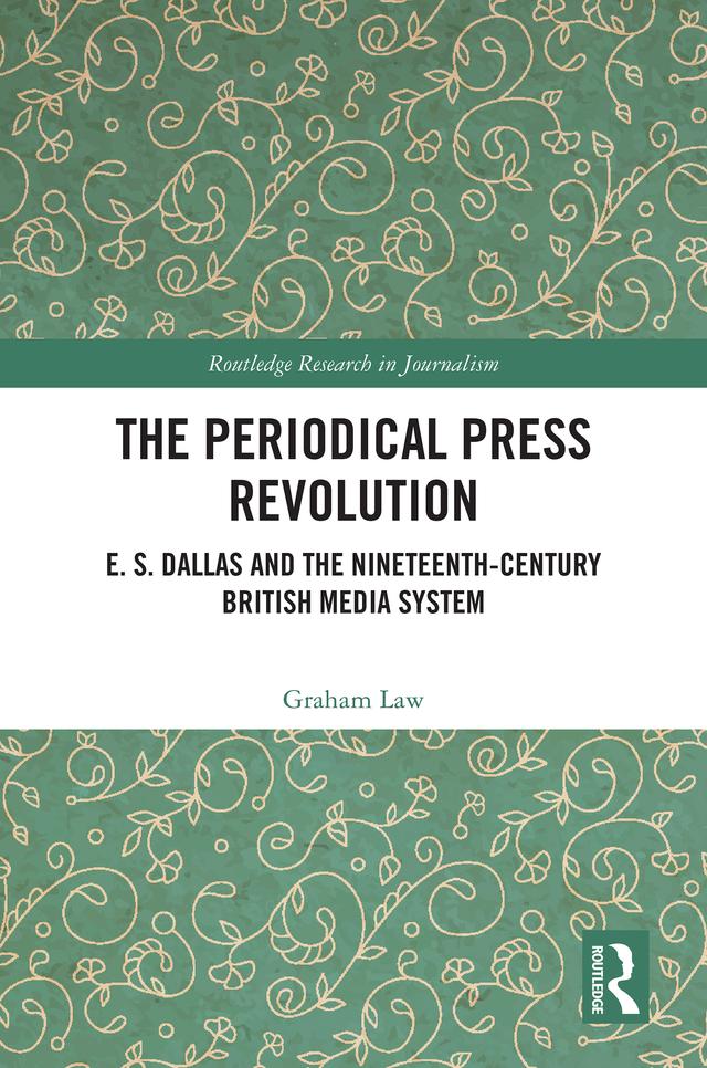 The Periodical Press Revolution by Graham Law