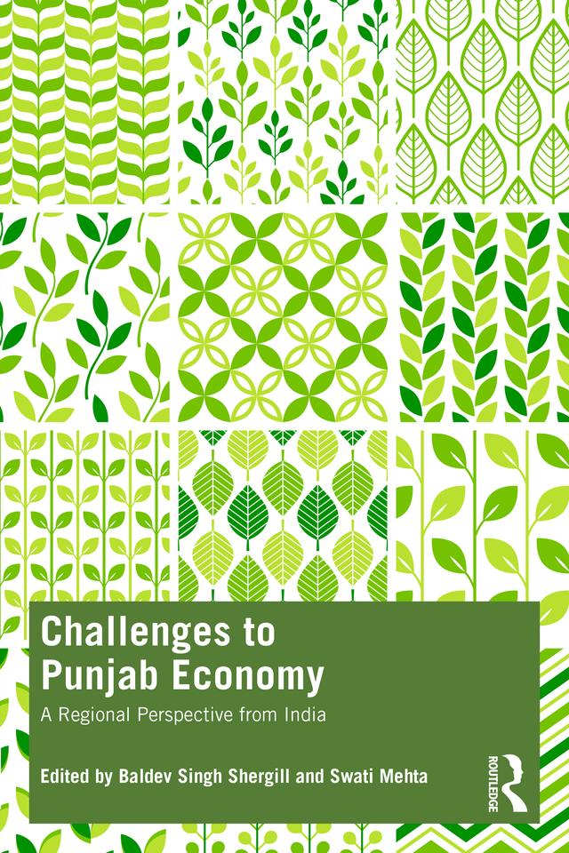 Challenges to Punjab Economy by Baldev Singh Shergill, Swati Mehta