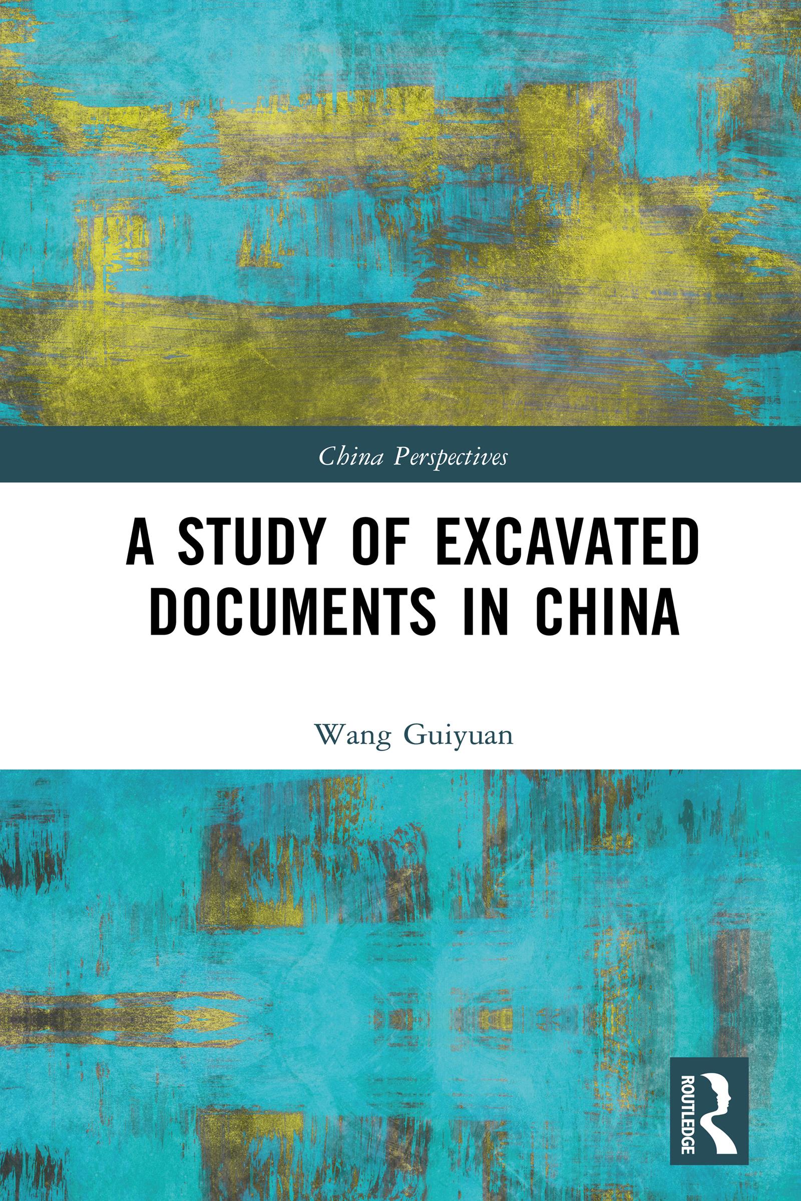 A Study of Excavated Documents in China