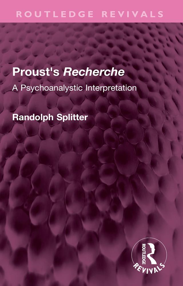 Proust's Recherche by Randolph Splitter