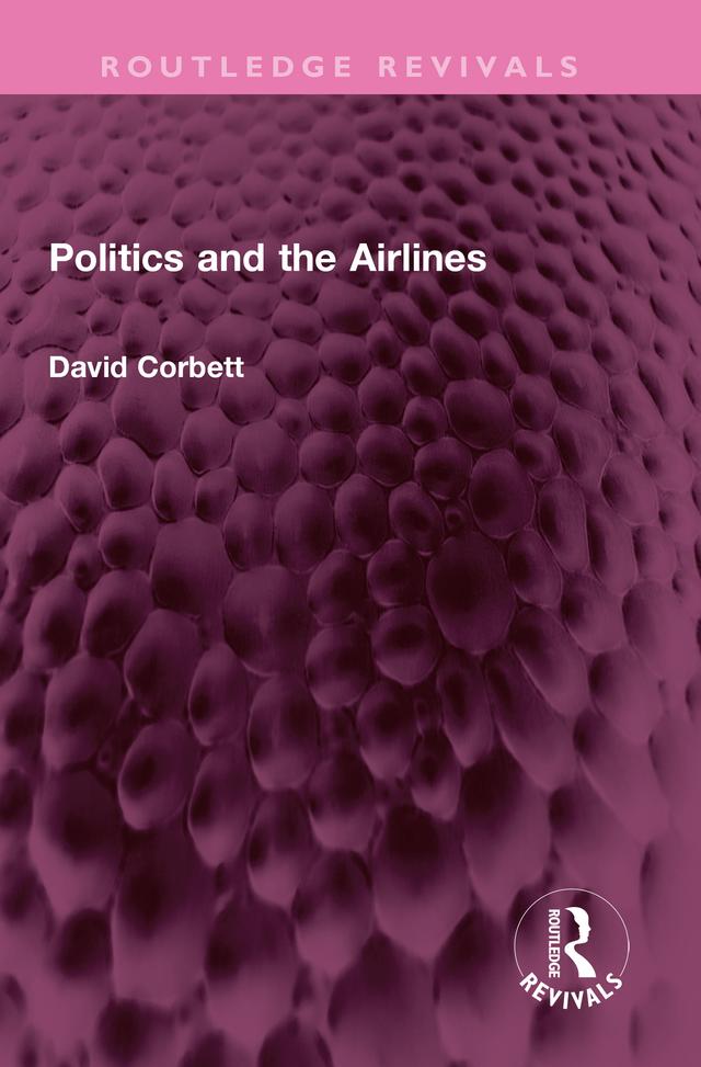 Politics and the Airlines by David Corbett