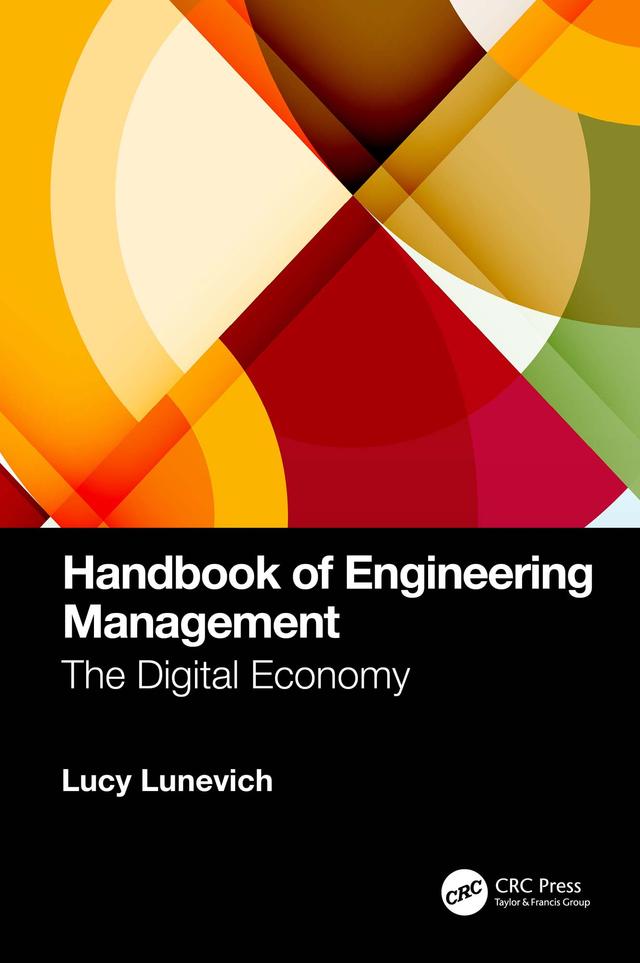 Handbook of Engineering Management by Lucy Lunevich