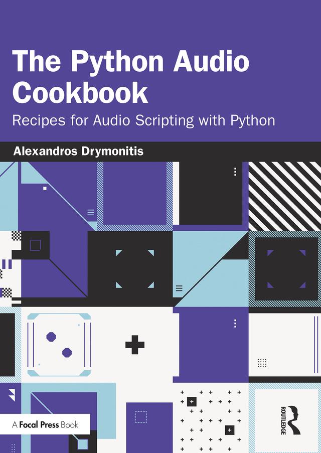 The Python Audio Cookbook by Alexandros Drymonitis
